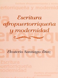 Escritura afropuertorriqueña y modernidad
